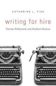 Book cover of: Writing for Hire. By: Catherine L. Fisk