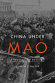 Book cover of: China Under Mao