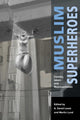Book cover of: Muslim Superheroes