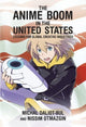 Book cover of: Anime Boom in the United States. By: Michal Daliot-Bul