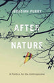 Book cover of: After Nature. By: Jedediah Purdy