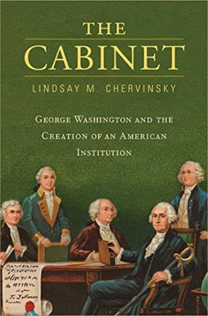 Book cover of: Cabinet. By: Lindsay M. Chervinsky