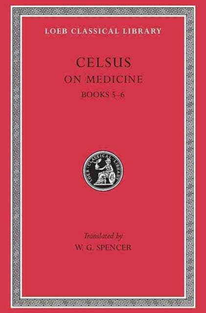 Book cover of: On Medicine, Volume II. By: Aulus Cornelius Celsus