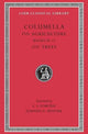 Book cover of: On Agriculture, Volume III. By: Lucius Junius Moderatus Columella