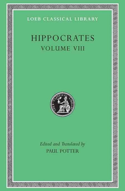 Book cover of: Places in Man. Glands. Fleshes. Prorrhetic 1–2. Physician. Use of Liquids. Ulcers. Haemorrhoids and Fistulas. By: Hippocrates