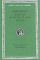 Book cover of: Bacchae. Iphigenia at Aulis. Rhesus. By: Euripides