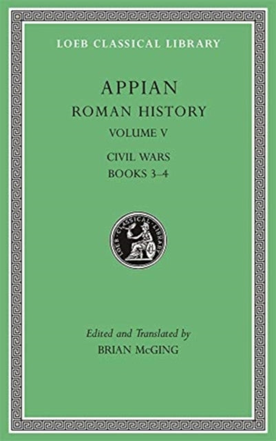 Book cover of: Roman History, Volume V. By: Appian