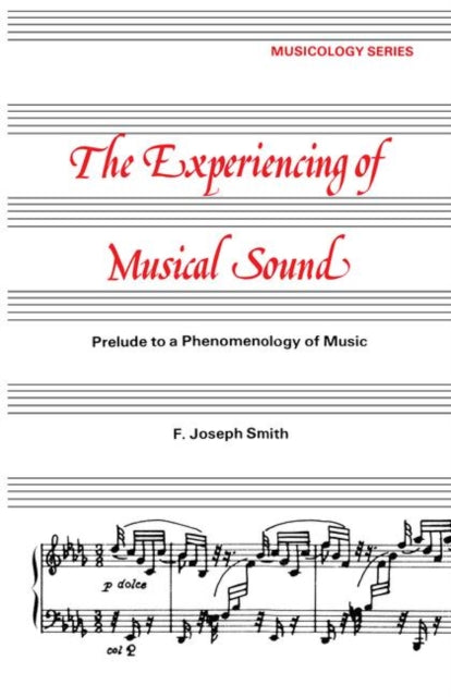 Book cover of: Experiencing of Musical Sound