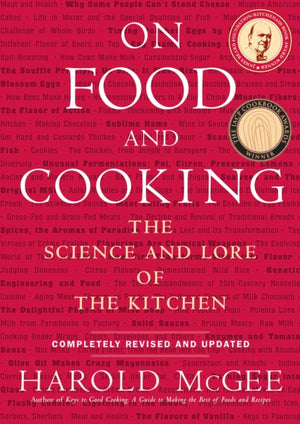 On Food and Cooking, The Science and Lore of the Kitchen