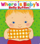 Book cover of: Where Is Baby's Belly Button?
