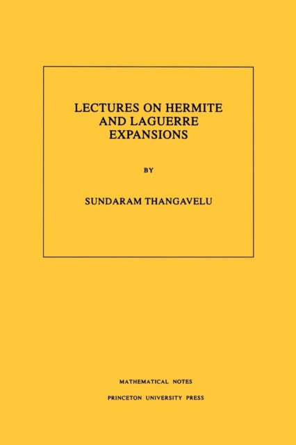 Book cover of: Lectures on Hermite and Laguerre Expansions