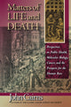 Book cover of: Matters of Life and Death. By: John Cairns