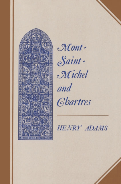 Book cover of: Mont-Saint-Michel and Chartres
