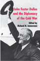Book cover of: John Foster Dulles and the Diplomacy of the Cold War