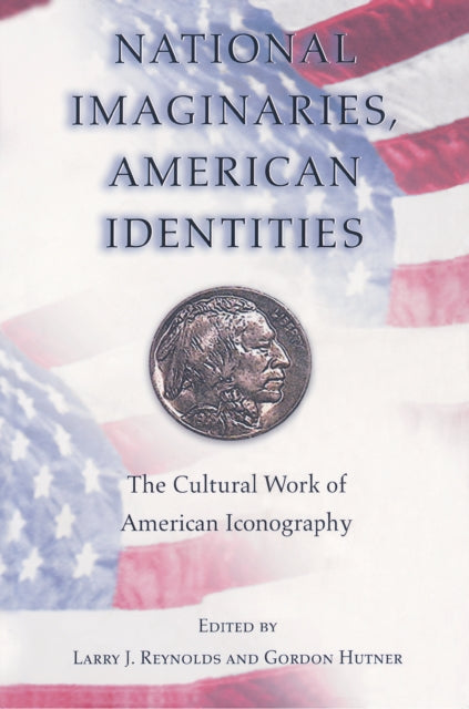 Book cover of: National Imaginaries, American Identities