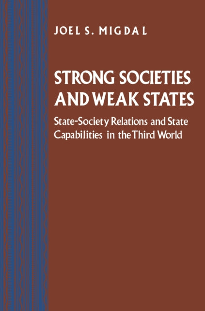 Book cover of: Strong Societies and Weak States