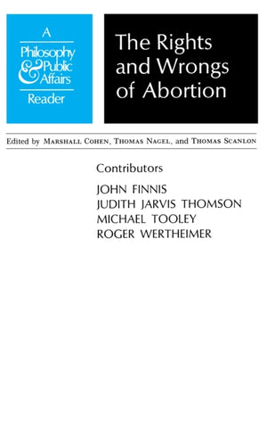 Rights and Wrongs of Abortion