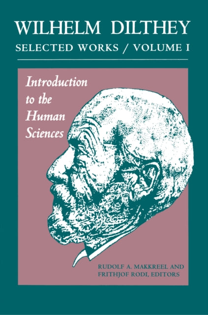 Book cover of: Wilhelm Dilthey: Selected Works, Volume I. By: Wilhelm Dilthey