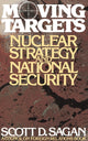 Book cover of: Moving Targets. By: Scott Douglas Sagan