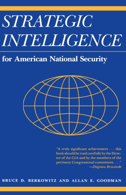 Book cover of: Strategic Intelligence for American National Security. By: Bruce D. Berkowitz