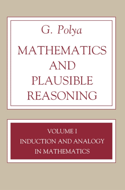 Book cover of: Mathematics and Plausible Reasoning, Volume 1