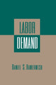 Book cover of: Labor Demand. By: Daniel S. Hamermesh