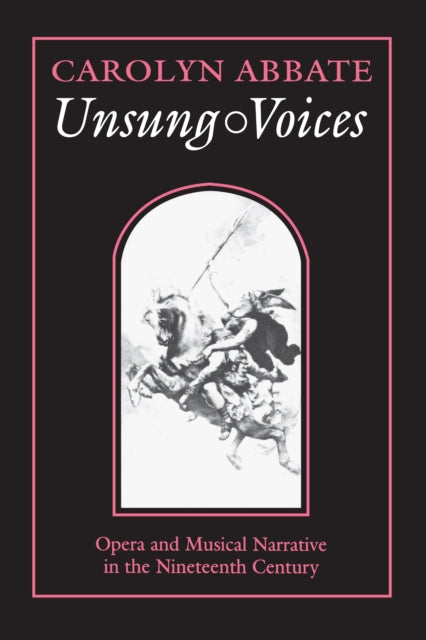 Book cover of: Unsung Voices. By: Carolyn Abbate