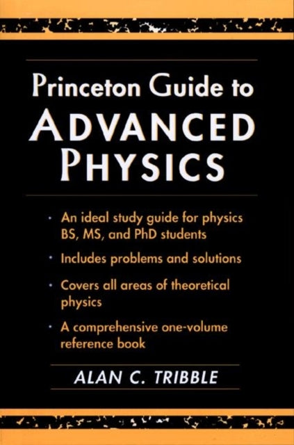 Book cover of: Princeton Guide to Advanced Physics