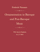 Book cover of: Ornamentation in Baroque and Post-Baroque Music, with Special Emphasis on J.S. Bach. By: Frederick Neumann