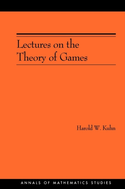 Book cover of: Lectures on the Theory of Games. By: Harold William Kuhn