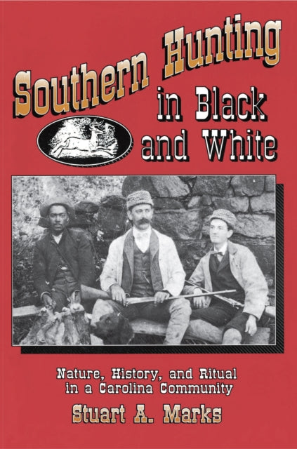 Book cover of: Southern Hunting in Black and White