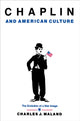Book cover of: Chaplin and American Culture. By: Charles J. Maland