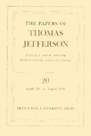 Papers of Thomas Jefferson, Volume 20