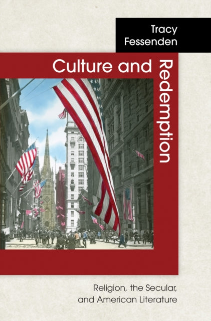 Book cover of: Culture and Redemption. By: Tracy Fessenden