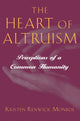 Book cover of: Heart of Altruism. By: Kristen Renwick Monroe