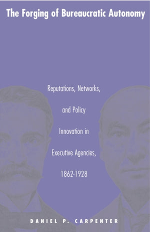 Forging of Bureaucratic Autonomy