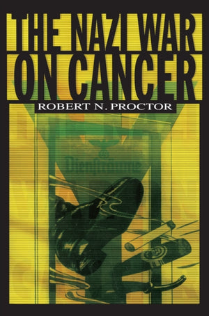 Nazi War on Cancer