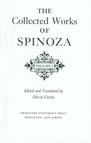 Collected Works of Spinoza, Volume I