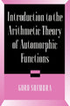 Book cover of: Introduction to Arithmetic Theory of Automorphic Functions. By: Goro Shimura