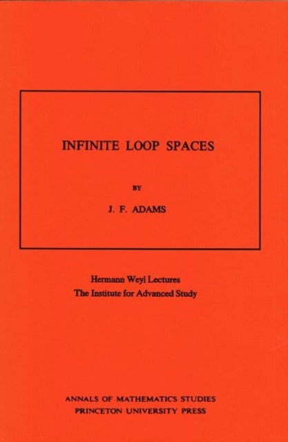 Book cover of: Infinite Loop Spaces