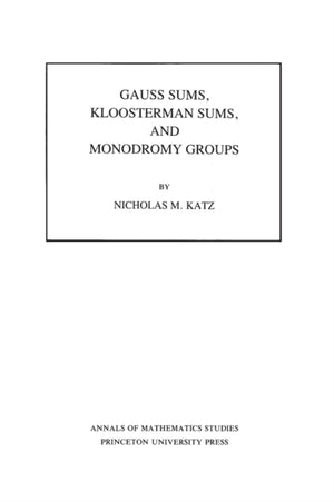 Gauss Sums, Kloosterman Sums, and Monodromy Groups