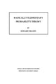 Book cover of: Radically Elementary Probability Theory