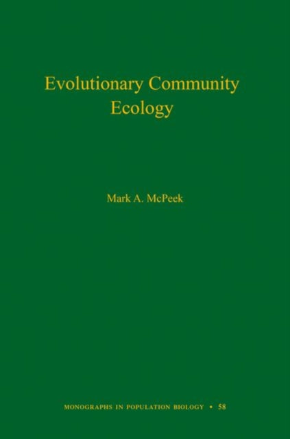 Book cover of: Evolutionary Community Ecology. By: Mark A. McPeek