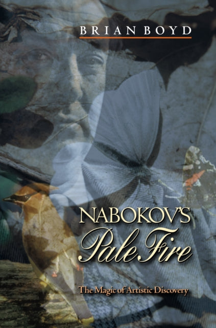 Book cover of: Nabokov's Pale Fire. By: Brian Boyd