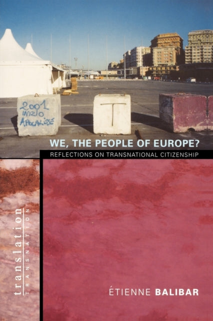 Book cover of: We, the People of Europe?. By: Étienne Balibar