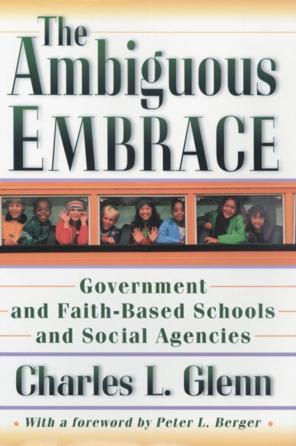 Book cover of: Ambiguous Embrace. By: Charles L. Glenn