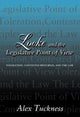 Book cover of: Locke and the Legislative Point of View. By: Alex Tuckness