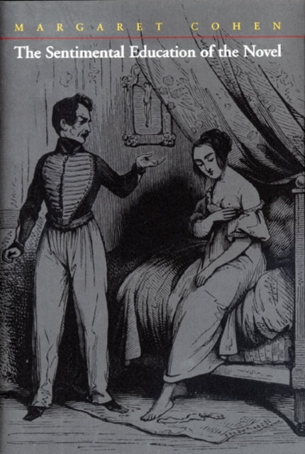 Book cover of: Sentimental Education of the Novel. By: Margaret Cohen