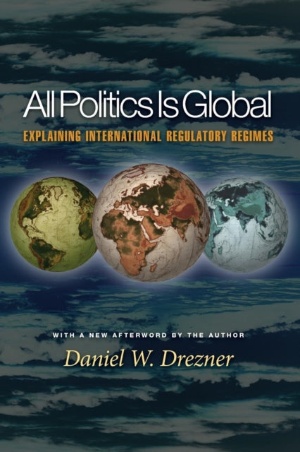 Book cover of: All Politics Is Global. By: Daniel W. Drezner