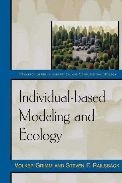 Book cover of: Individual-based Modeling and Ecology